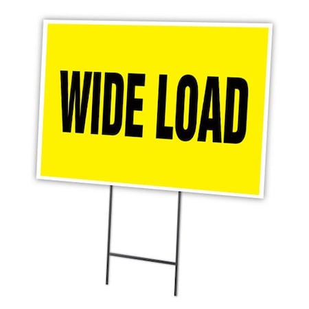 Wide Load Yard Sign & Stake Outdoor Plastic Coroplast Window